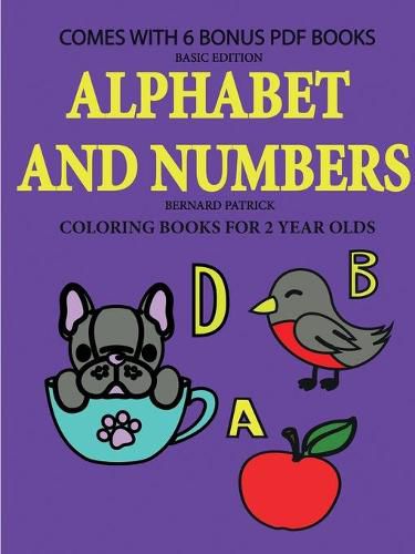 Cover image for Coloring Books for 2 Year Olds (Alphabet and Numbers)