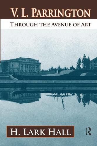 Cover image for V. L. Parrington: Through the Avenue of Art