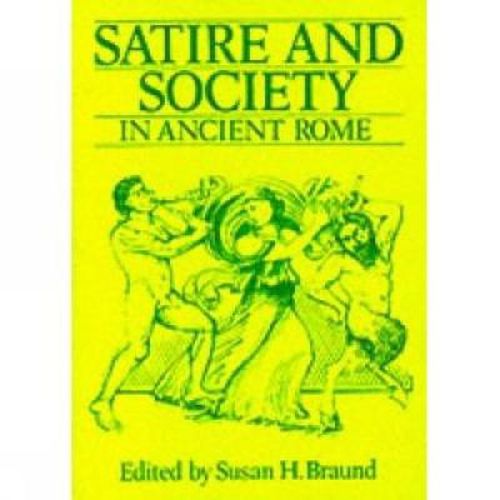 Cover image for Satire and Society in Ancient Rome