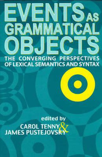 Cover image for Events as Grammatical Objects: The Converging Perspectives of Lexical Semantics, Logical Semantics and Syntax