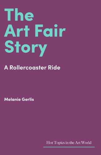 Cover image for The Art Fair Story: A Rollercoaster Ride