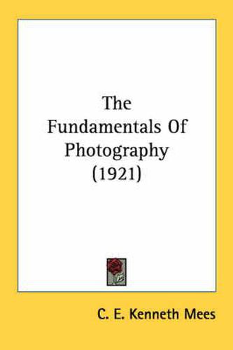 Cover image for The Fundamentals of Photography (1921)