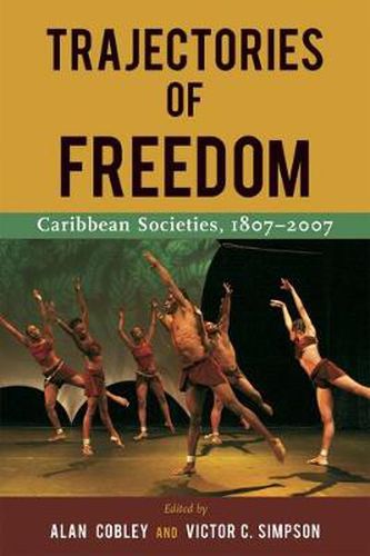 Cover image for Trajectories of Freedom: Caribbean Societies, 1807-2001