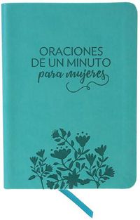 Cover image for Oraciones de un minuto para mujeres. Simil piel / One Minute Prayers for Women. Leathersoft