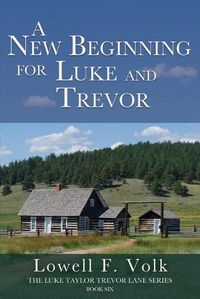 Cover image for A New Beginning for Luke and Trevor