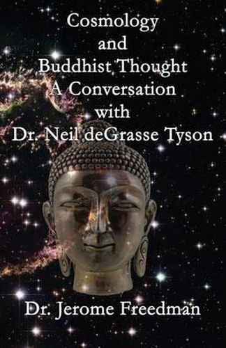 Cosmology and Buddhist Thought: A Conversation with Neil deGrasse Tyson