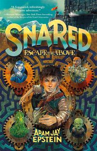 Cover image for Snared: Escape to the Above