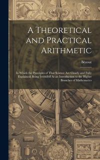 Cover image for A Theoretical and Practical Arithmetic