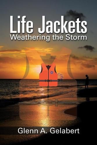 Cover image for Life Jackets: Weathering the Storm