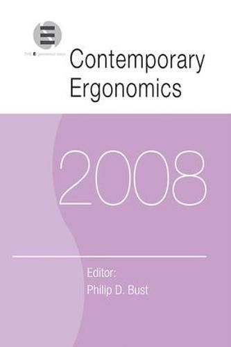 Cover image for Contemporary Ergonomics 2008: Proceedings of the International Conference on Contemporary Ergonomics (CE2008), 1-3 April 2008, Nottingham, UK