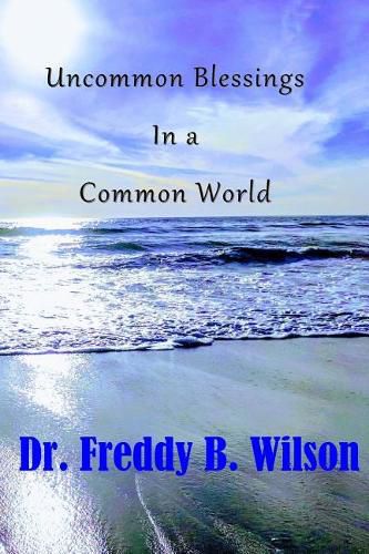 Cover image for Uncommon Blessings in a Common World