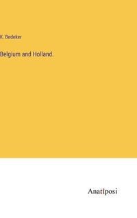 Cover image for Belgium and Holland.