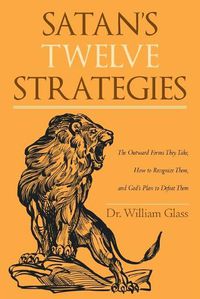 Cover image for Satan's Twelve Strategies