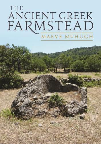 Cover image for The Ancient Greek Farmstead