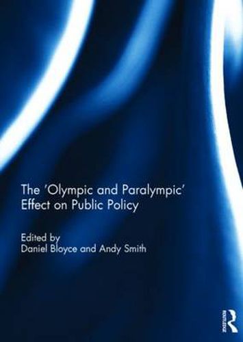 Cover image for The 'Olympic and Paralympic' Effect on Public Policy