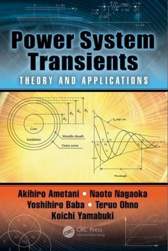 Cover image for Power System Transients: Theory and Applications, Second Edition