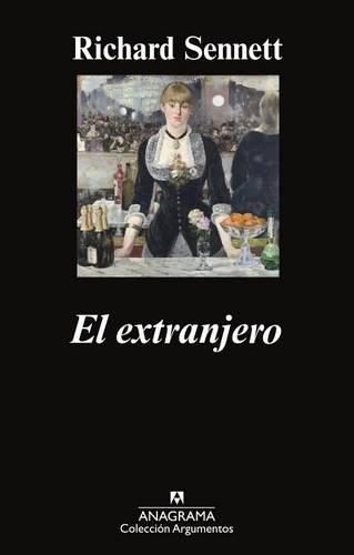 Cover image for El Extranjero: Dos Ensayos Sobre el Exilio