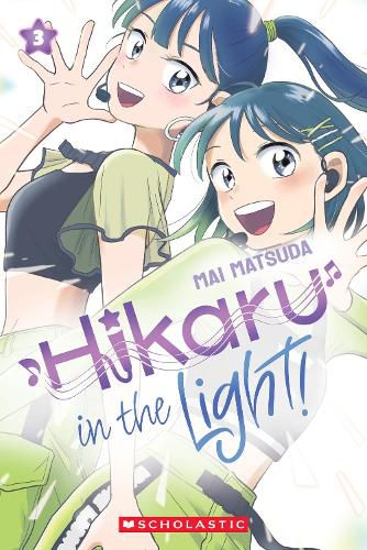 Cover image for Hikaru In The Light! (A Graphic Novel: Volume 3)