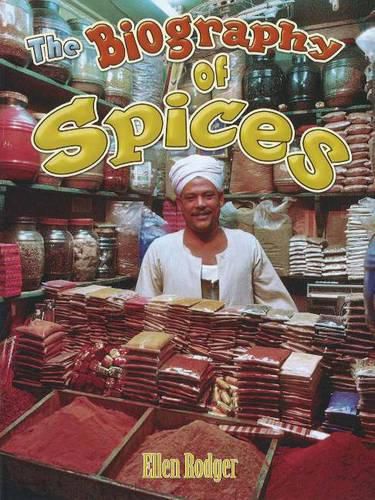 Biography of Spices