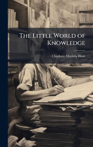 Cover image for The Little World of Knowledge