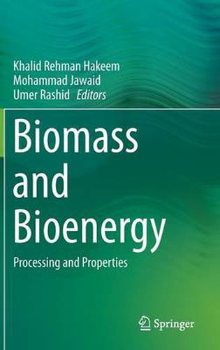 Cover image for Biomass and Bioenergy: Processing and Properties