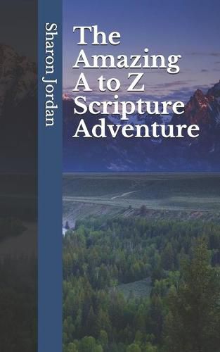 Cover image for The Amazing A to Z Scripture Adventure