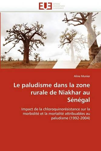 Cover image for Le Paludisme Dans La Zone Rurale de Niakhar Au Senegal