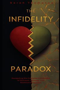 Cover image for The Infidelity Paradox