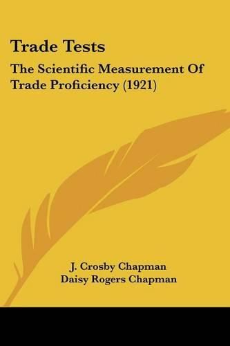 Trade Tests: The Scientific Measurement of Trade Proficiency (1921)