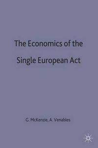 Cover image for The Economics of the Single European Act