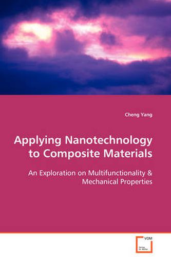 Cover image for Applying Nanotechnology to Composite Materials