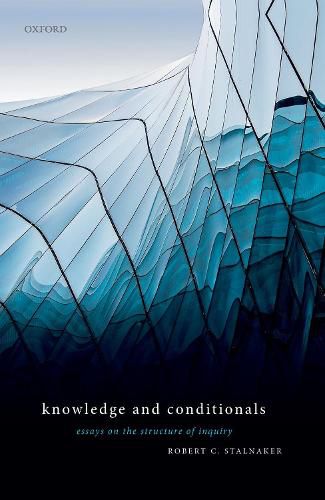 Cover image for Knowledge and Conditionals: Essays on the Structure of Inquiry