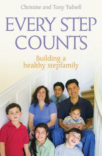 Cover image for Every Step Counts: Building a Healthy Stepfamily