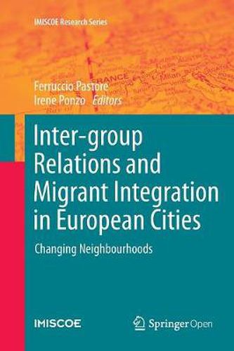 Cover image for Inter-group Relations and Migrant Integration in European Cities: Changing Neighbourhoods