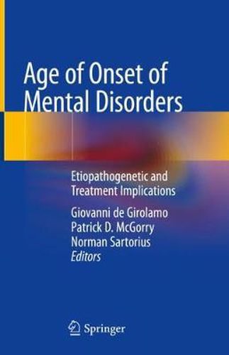 Cover image for Age of Onset of Mental Disorders: Etiopathogenetic and Treatment Implications