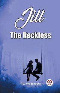 Cover image for Jill The Reckless