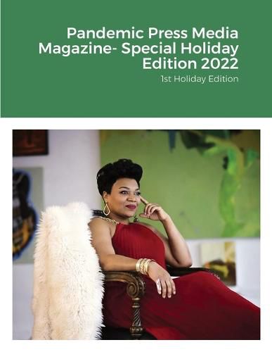 Cover image for Pandemic Press Media Magazine- Special Holiday Edition 2022