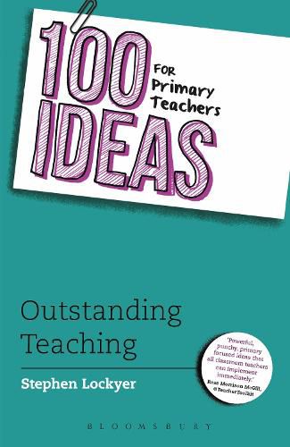 Cover image for 100 Ideas for Primary Teachers: Outstanding Teaching