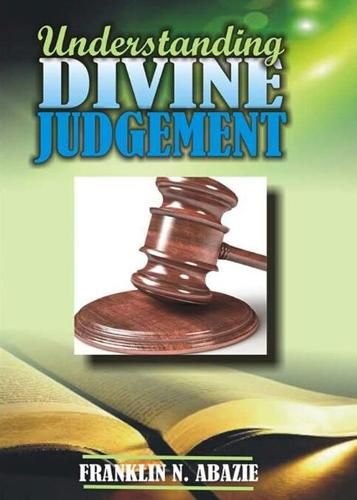 Cover image for Understanding Divine Judgement: Judgement