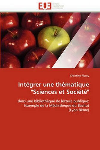 Cover image for Int Grer Une Th Matique  Sciences Et Soci T