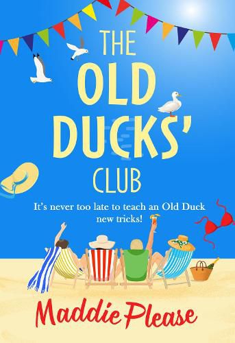 Cover image for The Old Ducks' Club: The #1 bestselling laugh-out-loud, feel-good read