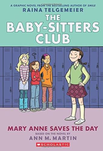 Cover image for Mary Anne Saves the Day (The Baby-Sitters Club, Graphic Novel 3)