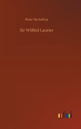 Cover image for Sir Wilfrid Laurier