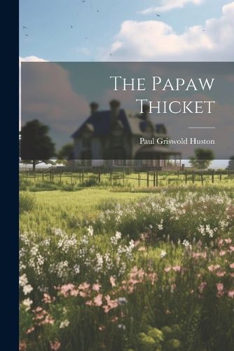 Cover image for The Papaw Thicket