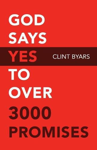 Cover image for God Says Yes to Over 3000 Promises: For no matter how many promises God has made, they are yes in Christ
