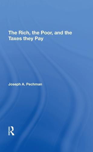 Cover image for The Rich, the Poor, and the Taxes they Pay