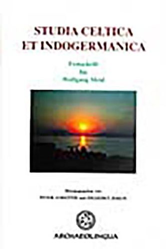 Cover image for Studia Celtica Et Indogermanica: Festschrift Fur Wolfgang Meid