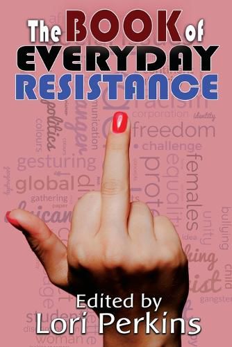 Cover image for The Book of Everyday Resistance