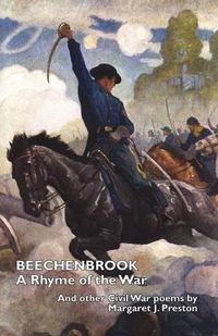 Cover image for Beechenbrook: A Rhyme of the War with Additional Civil War Poems