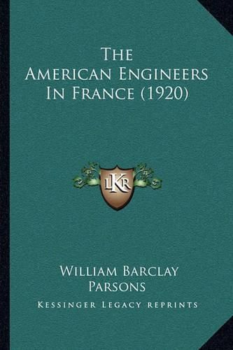 The American Engineers in France (1920)